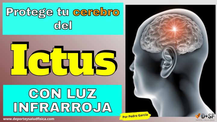 Como tratar el Ictus con Luz Infrarroja